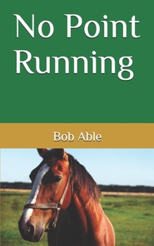 Paperback No Point Running Book