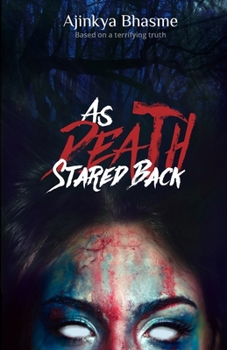 Paperback As Death Stared Back: Based on a terrifying truth Book