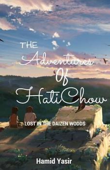 Paperback The Adventures of HatiChow Book