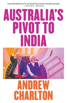 Paperback Australia's Pivot to India Book