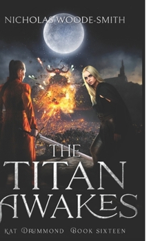 Paperback The Titan Awakes: An Urban Fantasy Novel Book