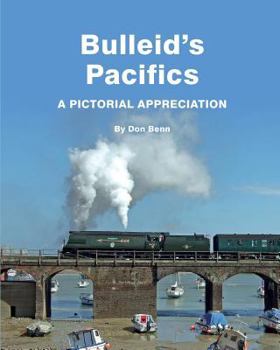 Paperback Bulleid's Pacifics-A Pictorial Appreciation Book