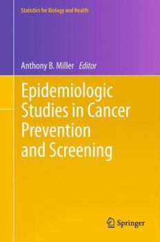 Hardcover Epidemiologic Studies in Cancer Prevention and Screening Book