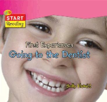 Hardcover First Experiences: Going to the Dentist Book