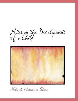 Paperback Notes on the Development of a Child [Large Print] Book