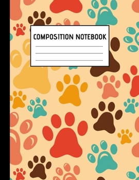 Composition Notebook: Cute Dog Animal Cover Design College Ruled Blank Lined Notebooks for Teens Kids Students Worker - School Writing Notes Journal - 120 lined pages 8,5x11 Dimensions