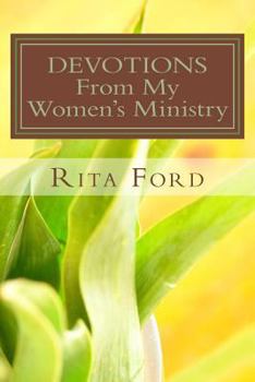 Paperback DEVOTIONS From My Women's Ministry: Volume 1 Book