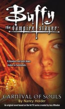 Buffy the Vampire Slayer: Carnival of Souls - Book #8 of the Buffy the Vampire Slayer: Season 2