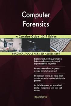 Paperback Computer Forensics A Complete Guide - 2019 Edition Book