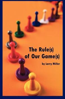Paperback The Rule(s) of Our Game(s) Book