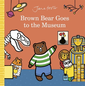 Hardcover Brown Bear Goes to the Museum Book