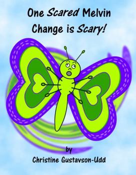 Paperback One Scared Melvin- Change is Scary! Book