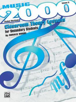 Paperback Music 2000 -- Classroom Theory Lessons for Secondary Students, Vol 2: Student Workbook Book