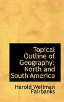 Topical Outline of Geography : North and South America