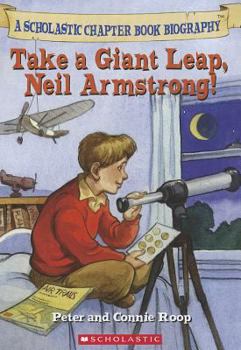 Paperback Take a Giant Leap, Neil Armstrong! Book