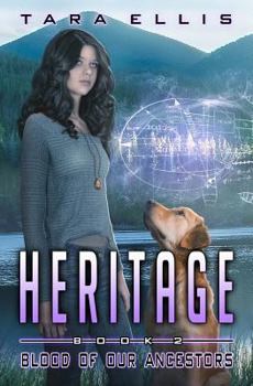 Heritage - Book #2 of the Forgotten Origins Trilogy