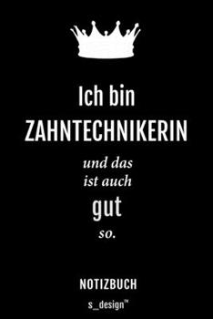 Notizbuch für Zahntechniker / Zahntechnikerin: Originelle Geschenk-Idee [120 Seiten liniertes blanko Papier] (German Edition)