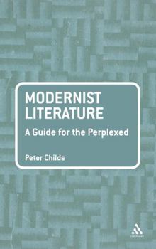 Paperback Modernist Literature: A Guide for the Perplexed Book