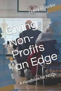 Paperback Giving Non Profits an Edge: A Handbook Book