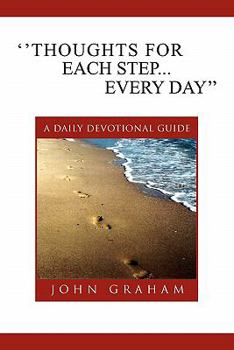 Paperback ''Thoughts for Each Step... Every Day'': (A Daily Devotional Guide) Book