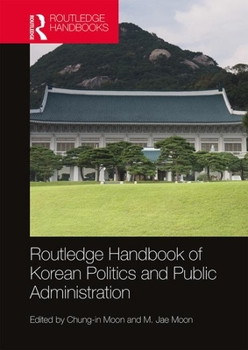 Paperback Routledge Handbook of Korean Politics and Public Administration Book