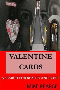 Paperback Valentine Cards: A Search for Beauty and Love Book