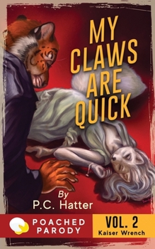 Paperback My Claws are Quick: Poached Parody Book