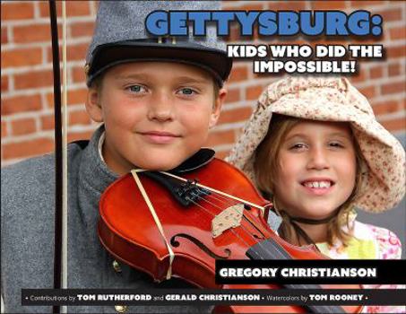 Paperback Gettysburg: Kids Who Did the Impossible Book