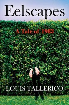 Paperback Eelscapes: A Tale of 1983 Book
