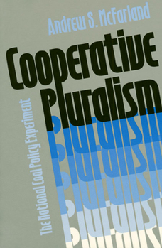 Paperback Cooperative Pluralism: The National Coal Policy Experiment Book