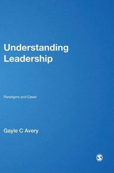 Hardcover Understanding Leadership: Paradigms and Cases Book