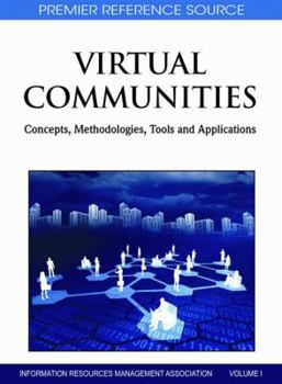 Hardcover Virtual Communities 4 Volume Set: Concepts, Methodologies, Tools and Applications Book