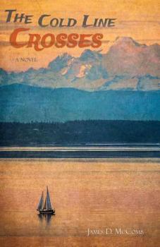 Paperback The Cold Line Crosses Book