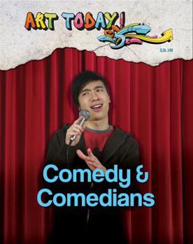 Comedy & Comedians - Book  of the Art Today!