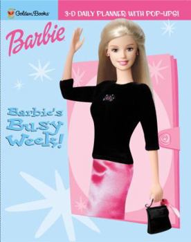 Board book Barbie's Busy Week!: 3-D Daily Planner with Pop-Ups! Book