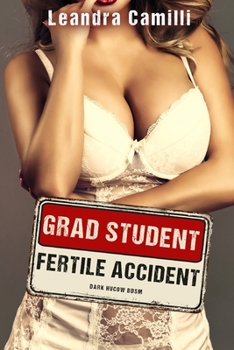 Paperback Grad Student Fertile Accident: Dark Hucow BDSM Book