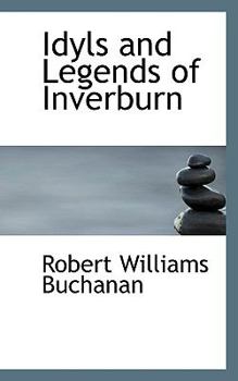 Hardcover Idyls and Legends of Inverburn Book