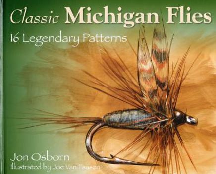 Hardcover Classic Michigan Flies Book