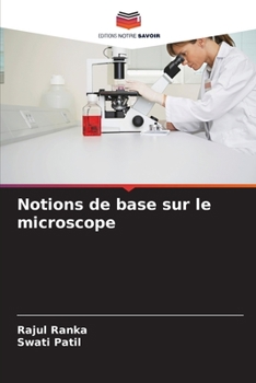 Paperback Notions de base sur le microscope [French] Book