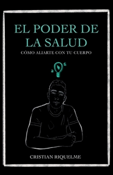 Paperback El poder de la salud: Como aliarte con tu cuerpo [Spanish] Book