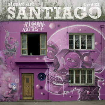 Hardcover Street Art Santiago Chile Book