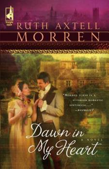 Dawn In My Heart - Book #1 of the Regency