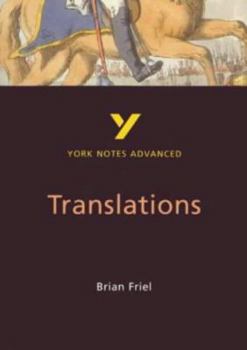 Paperback York Notes Advanced on "Translations" by Brian Friel (York Notes Advanced) Book