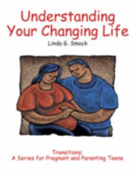 Paperback Understanding Your Changing Life: Book