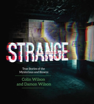 Paperback Strange: True Stories of the Mysterious and Bizarre Book