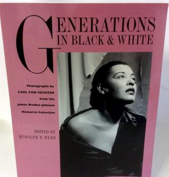 Hardcover Generations in Black and White: Photographs from the James Weldon Johnson Memorial Collection Book