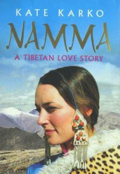 Hardcover Namma : A Tibetan Love Story Book