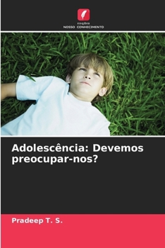 Paperback Adolescência: Devemos preocupar-nos? [Portuguese] Book