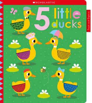 Board book 5 Little Ducks: Scholastic Early Learners (Touch and Explore) Book