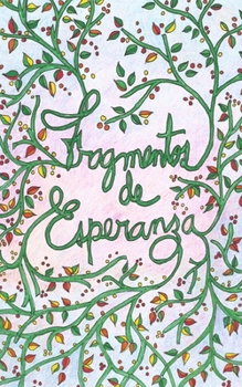 Paperback Fragmentos de Esperanza [Spanish] Book